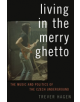 Living in The Merry Ghetto - 9780190263850-thumb