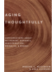Aging Thoughtfully - 9780190600235-thumb