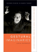 Gestural Imaginaries - 9780190659387-thumb