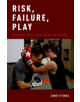 Risk, Failure, Play - 9780190871543-thumb