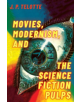 Movies, Modernism, and the Science Fiction Pulps - 9780190949655-thumb
