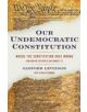 Our Undemocratic Constitution - 9780195365573-thumb