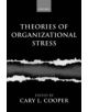 Theories of Organizational Stress - 9780198297055-thumb