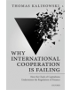 Why International Cooperation is Failing - 9780198714729-thumb