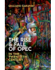 The Rise and Fall of OPEC in the Twentieth Century - 9780198832836-thumb