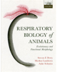 Respiratory Biology of Animals - 9780199238477-thumb