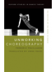 Unworking Choreography - 9780199314645-thumb
