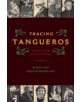 Tracing Tangueros - 9780199348220-thumb