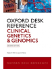 Oxford Desk Reference: Clinical Genetics and Genomics - 9780199557509-thumb