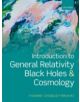 Introduction to General Relativity, Black Holes, and Cosmology - 9780199666454-thumb