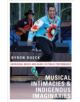 Musical Intimacies and Indigenous Imaginaries - 9780199747658-thumb