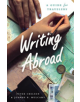Writing Abroad - 9780226444499-thumb