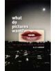 What Do Pictures Want? - 9780226532486-thumb