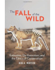 The Fall of the Wild - 9780231177788-thumb
