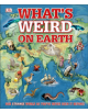 What's Weird on Earth - 9780241317624-thumb
