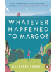 Whatever Happened to Margo? - 9780241982815-thumb