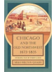 Chicago and the Old Northwest, 1673-1835 - 9780252069703-thumb