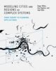 Modeling Cities and Regions as Complex Systems - 9780262029568-thumb