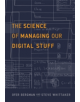The Science of Managing Our Digital Stuff - 9780262035170-thumb