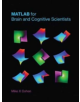 MATLAB for Brain and Cognitive Scientists - 9780262035828-thumb