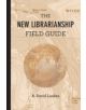 The New Librarianship Field Guide - 9780262529082-thumb