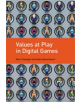 Values at Play in Digital Games - 9780262529976-thumb