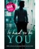 It Had To Be You - 9780263922172-thumb