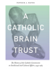 Catholic Brain Trust - 9780268031091-thumb