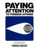 Paying Attention to Foreign Affairs - 9780271037547-thumb
