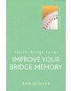 Improve Your Bridge Memory - 9780304361168-thumb