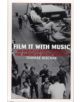 Film It with Music - 9780313315381-thumb