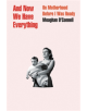 And Now We Have Everything - 9780316393843-thumb