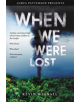 When We Were Lost - 9780316417792-thumb