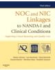 NOC and NIC Linkages to NANDA-I and Clinical Conditions - 9780323077033-thumb