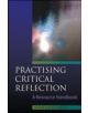 Practising Critical Reflection: A Resource Handbook - 9780335221707-thumb
