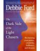 Dark Side of the Light Chasers - 9780340819050-thumb