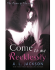 Come to Me Recklessly - 9780349406541-thumb