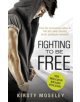 Fighting To Be Free - 9780349413372-thumb