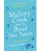 Mallory Cook and the Road Not Taken - 9780349423128-thumb