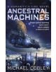 Ancestral Machines - 9780356501789-thumb