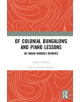 Of Colonial Bungalows and Piano Lessons - 9780367134624-thumb