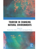 Tourism in Changing Natural Environments - 9780367194734-thumb