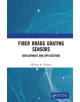 Fiber Bragg Grating Sensors: Development and Applications - 9780367224851-thumb