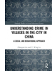 Understanding Crime in Villages-in-the-City in China - 9780367251185-thumb