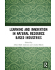 Learning and Innovation in Natural Resource Based Industries - 9780367357368-thumb