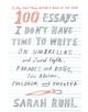 100 Essays I Don't Have Time to Write - 9780374535674-thumb