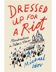Dressed Up for a Riot - 9780374538163-thumb