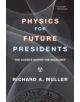 Physics for Future Presidents - 9780393337112-thumb