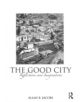 The Good City - 9780415593533-thumb