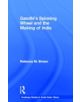 Gandhi's Spinning Wheel and the Making of India - 9780415635950-thumb